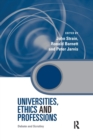 Image for Universities, Ethics and Professions