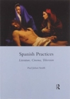 Image for Spanish practices  : literature, cinema, television
