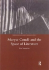 Image for Maryse Conde and the Space of Literature