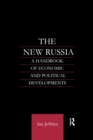 Image for The new Russia  : a handbook of economic and political developments