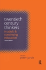 Image for Twentieth Century Thinkers in Adult and Continuing Education