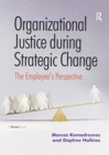 Image for Organizational Justice during Strategic Change