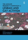 Image for The Ashgate research companion to lesbian and gay activism