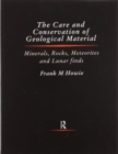 Image for Care and Conservation of Geological Material