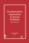Image for Psychoanalytic Approaches to Sexual Problems