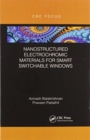 Image for Nanostructured Electrochromic Materials for Smart Switchable Windows