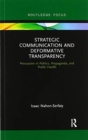 Image for Strategic Communication and Deformative Transparency