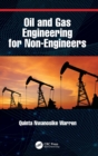 Image for Oil and Gas Engineering for Non-Engineers
