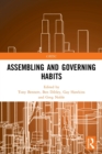Image for Assembling and Governing Habits