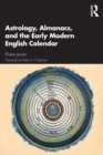 Image for Astrology, Almanacs, and the Early Modern English Calendar