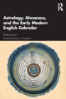 Image for Astrology, almanacs, and the early modern English calendar