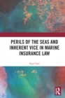 Image for Perils of the seas and inherent vice in marine insurance law