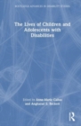 Image for The Lives of Children and Adolescents with Disabilities