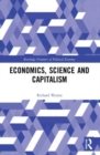 Image for Economics, Science and Capitalism