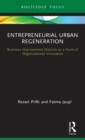 Image for Entrepreneurial Urban Regeneration