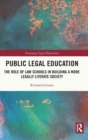 Image for Public legal education  : the role of law schools in building a more legally literate society