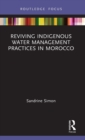 Image for Reviving indigenous water management practices in Morocco  : alternative pathways to sustainable development
