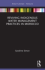 Image for Reviving indigenous water management practices in Morocco  : alternative pathways to sustainable development