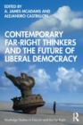 Image for Contemporary far-right thinkers and the future of liberal democracy