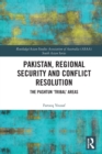 Image for Pakistan, Regional Security and Conflict Resolution