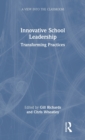 Image for Innovative school leadership  : transforming practices