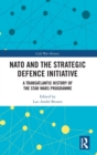 Image for NATO and the Strategic Defence Initiative