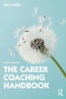 Image for The Career Coaching Handbook