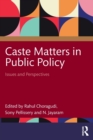 Image for Caste matters in public policy  : issues and perspectives