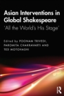 Image for Asian Interventions in Global Shakespeare