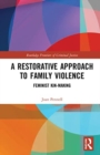 Image for A Restorative Approach to Family Violence