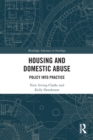 Image for Housing and domestic abuse  : policy into practice