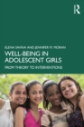 Image for Well-being in adolescent girls  : from theory to interventions