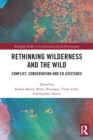 Image for Rethinking Wilderness and the Wild