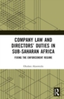 Image for Company law and directors&#39; duties in Sub-Saharan Africa  : fixing the enforcement regime