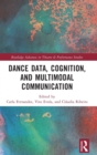 Image for Dance data, cognition and multimodal communication