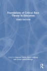 Image for Foundations of Critical Race Theory in Education