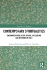 Image for Contemporary spiritualities  : enchanted worlds of nature, wellbeing and mystery in Italy