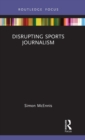 Image for Disrupting Sports Journalism