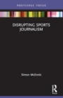 Image for Disrupting Sports Journalism