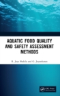 Image for Aquatic Food Quality and Safety Assesment Methods