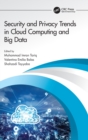 Image for Security and Privacy Trends in Cloud Computing and Big Data