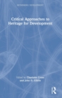 Image for Critical Approaches to Heritage for Development