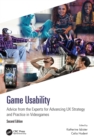 Image for Game usability  : advice from the experts for advancing UX strategy and practice in videogames