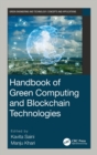 Image for Handbook of Green Computing and Blockchain Technologies