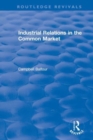 Image for Industrial Relations in the Common Market