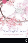 Image for Sounding out Japan  : a sensory ethnographic tour