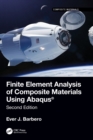 Image for Finite element analysis of composite materials using Abaqus