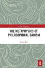 Image for The metaphysics of philosophical Daoism