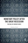Image for Monetary policy after the Great Recession  : the role of interest rates