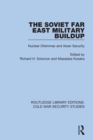 Image for The Soviet Far East Military Buildup
